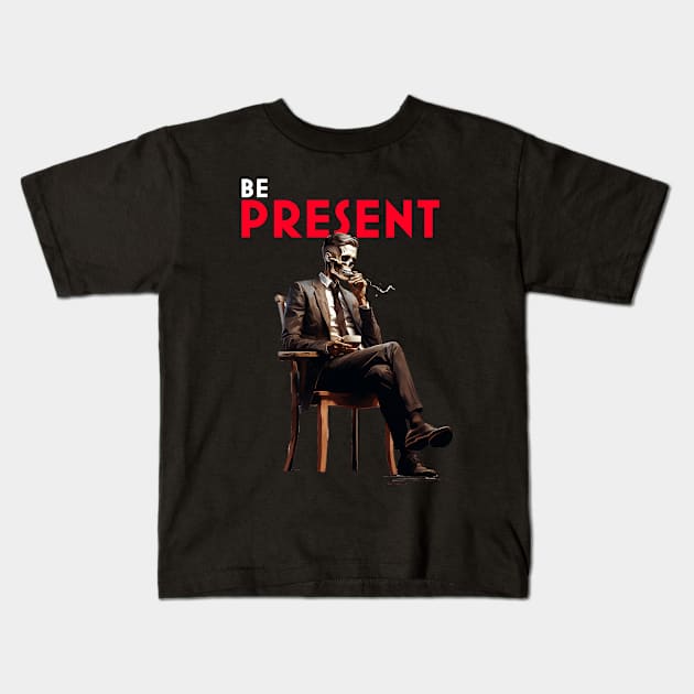 BE PRESENT Kids T-Shirt by FWACATA